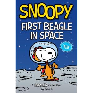 Snoopy: First Beagle in Space: A PEANUTS Collection (Volume 14) (Peanuts Kids)