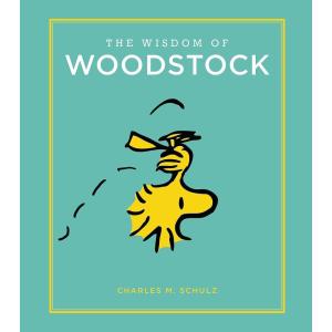 The Wisdom of Woodstock (Peanuts Guide to Life)